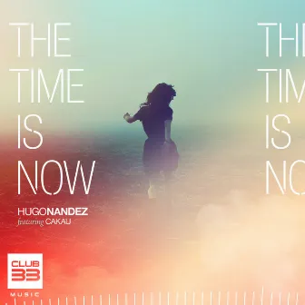 The Time Is Now by Hugo Nandez