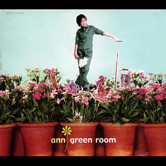 Green Room by Ann Thitima