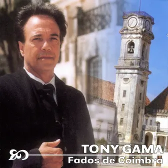 Fados de Coimbra by Tony Gama