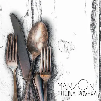 Cucina povera by Manzoni