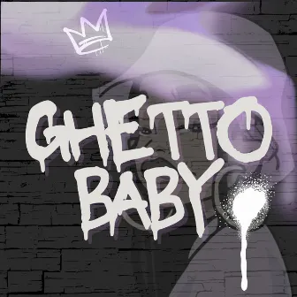 Ghetto Baby by Nina Alexis