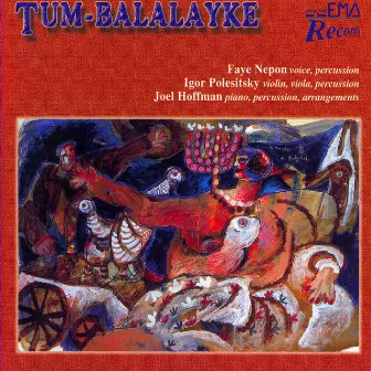 Tum Balalayke by Joel Hoffman