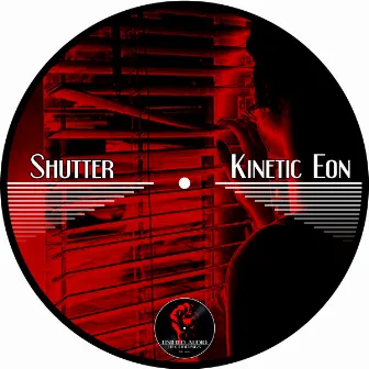 Shutter by Kinetic Eon