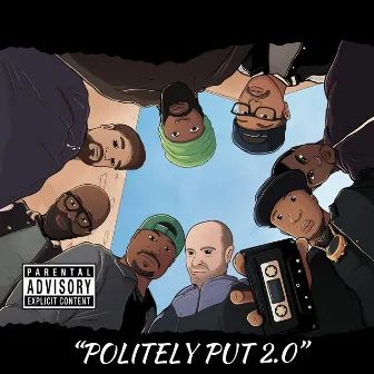 Politely Put 2.0 by DJ R Dub L