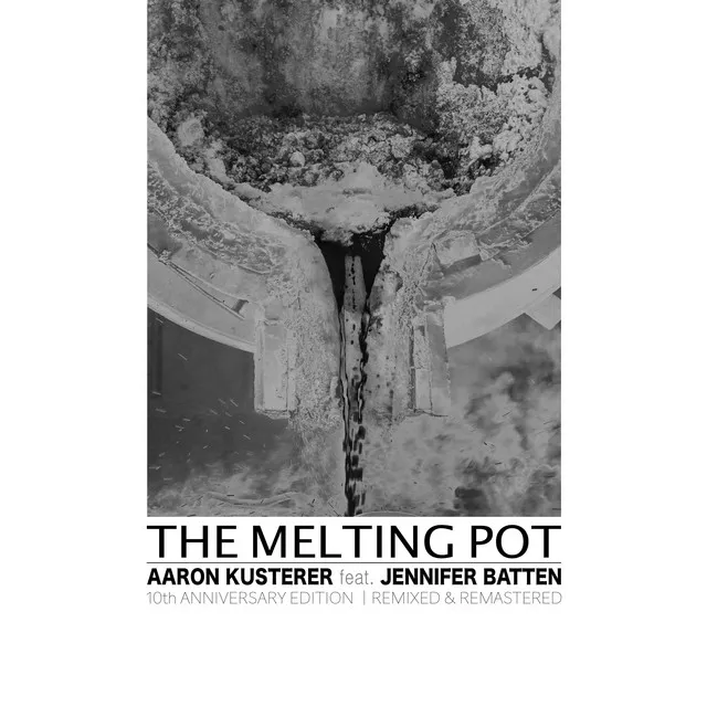 The Melting Pot - 10th Anniversary Remix