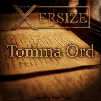 Tomma Ord by Xersize