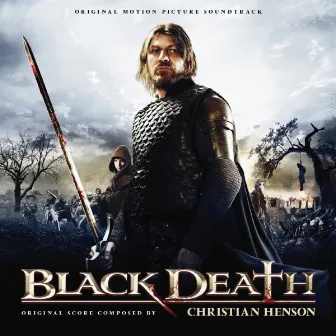 Black Death (Original Motion Picture Soundtrack) by Christian Henson