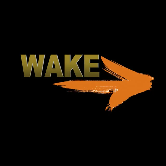 Wake