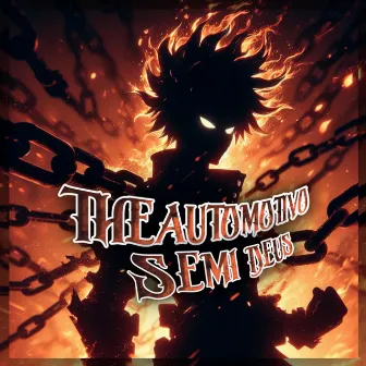 THE AUTOMOTIVO SEMI-DEUS by INSANE-MANE DJ