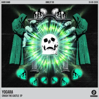 Crash The Castle EP by Yogara