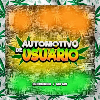 Automotivo de Usuário by DJ PROIBIDO