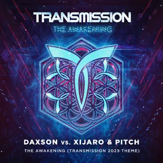 The Awakening (Transmission Theme 2023) by Daxson