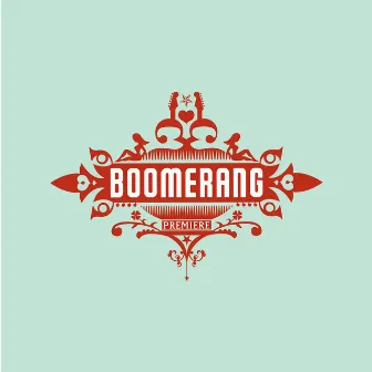 Premiere by Boomerang