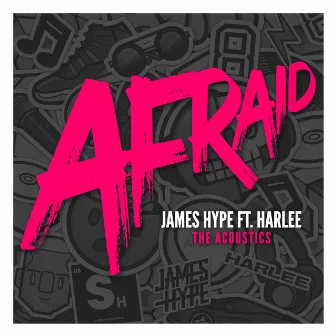 Afraid (The Acoustics) by HARLEE