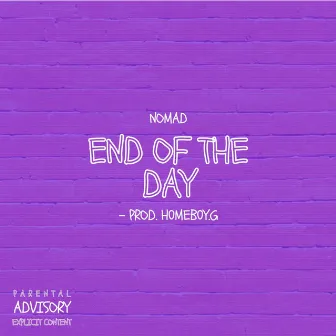 End of the Day by Nomad