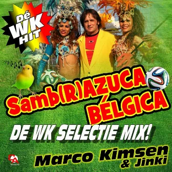 SAMBRAZUCA BELGICA MIX DELUXE by Marco Kimsen