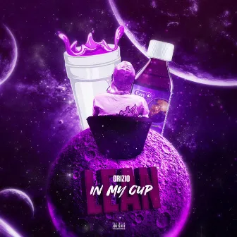 Lean in my Cup by Grizio