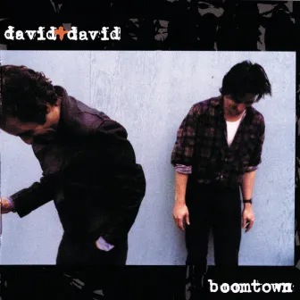 Boomtown by David & David