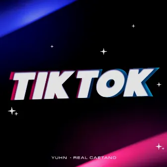 Tik Tok by Real Caetano