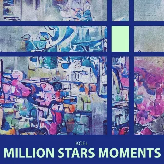 Million Stars Moments by Koel