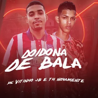 Doidona de Bala by JP NO BEAT