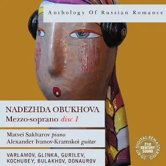 Anthology of Russian Romance: Nadezhda Obukhova, Disc 1 by Nadezhda Obukhova