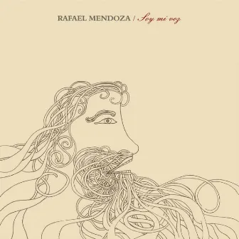 Soy Mi Voz by Rafael Mendoza