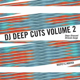 Cuts, Vol. 2 by DJ Deep