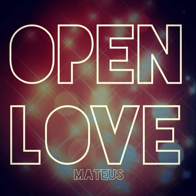 Open Love