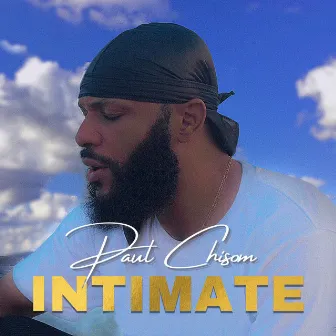 Intimate by Paul Chisom