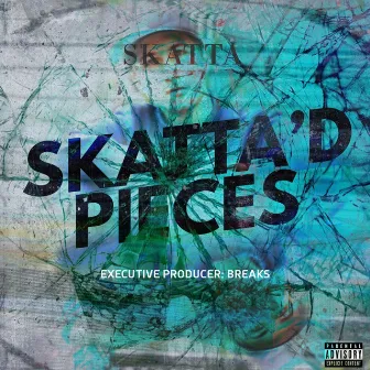 Skatta'D Pieces by Skatta