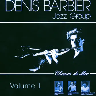 Denis Barbier Jazz Group (Jazz'n'Flute) by Denis Barbier