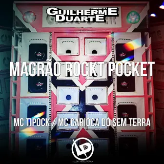 Magrão Rockt Pocket by Mc Tipock