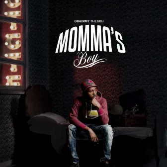 Momma's Boy (The Mixtape) by Graimmy Thesoh