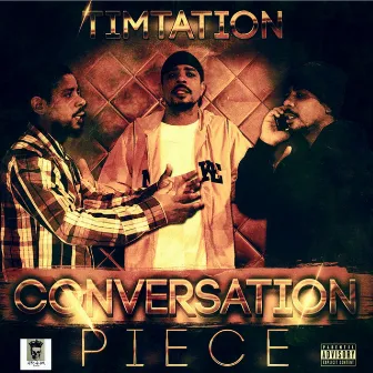 Conversation Piece by Timtation