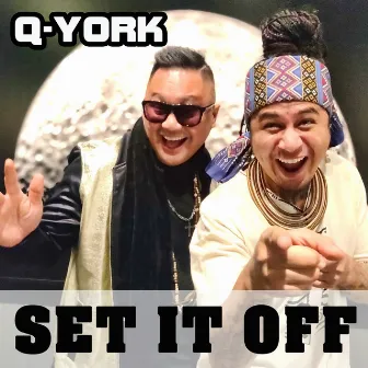 Set It Off by Q-York