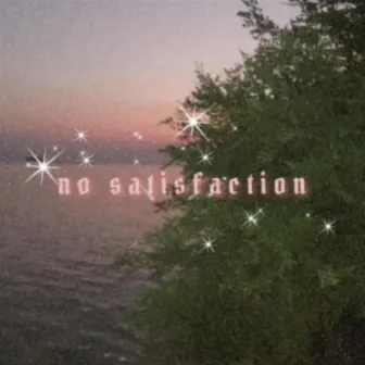 No Satisfaction by Shanda