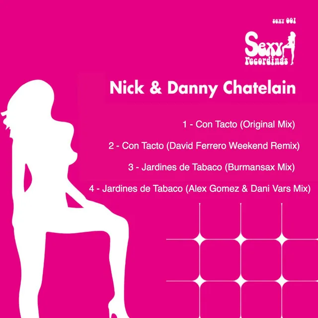 Jardines de Tabaco - Nick & Danny Chatelain Burmasax Mix