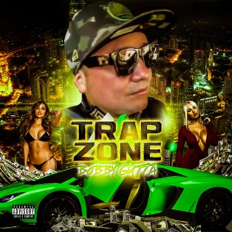 Trap Zone by Bobby Gutta