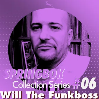 Springbok Collection series #6 by Will The Funkboss