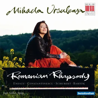 Enescu, Constantinescu, Schubert & Bartók: Romanian Rhapsody by Mihaela Ursuleasa