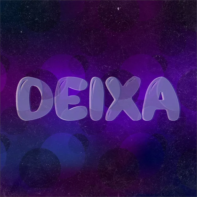 Deixa