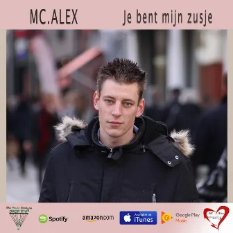 Je Bent Mijn Zusje by MC Alex