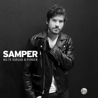 No Te Vuelvo a Perder by Juan Felipe Samper