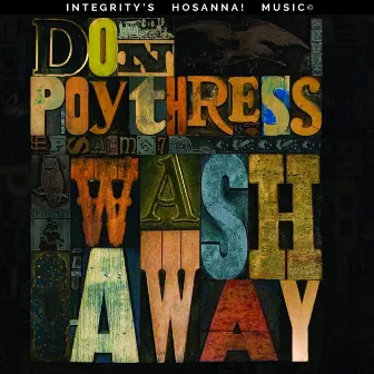 Wash Away (Live) by Don Poythress