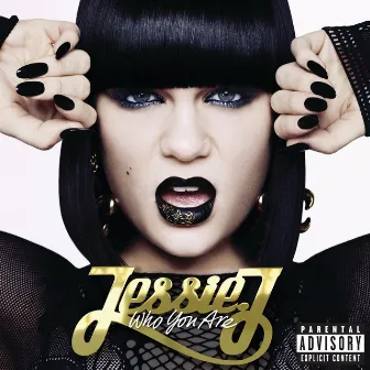 Who You Are (Platinum Edition) by Jessie J