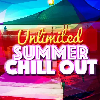 Unlimited Summer Chill Out by Chill Out