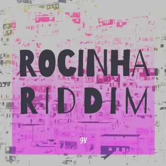 Rocinha Riddim by 9V