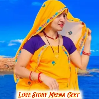 Love Story Meena Geet by 