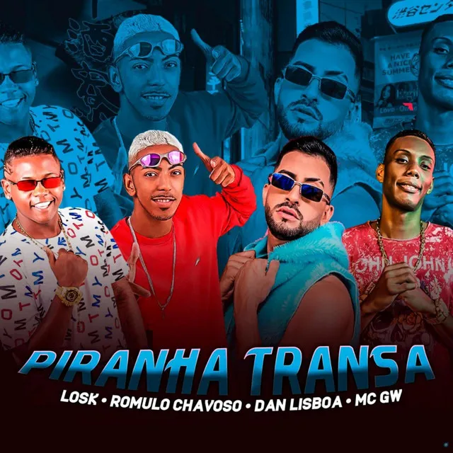 Piranha Transa (feat. Mc Gw)